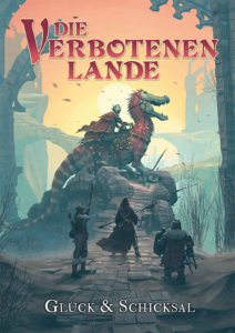 Die Verbotenen Lande - Glück & Schicksal