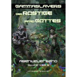 Gammaslayers - Der rostige Pfad Gottes – Bild 1