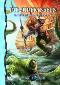 Die Suderinseln – Im Reich der Schädelkorsaren