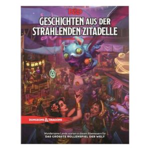 Dungeons & Dragons: Geschichten aus der strahlenden Zitadelle