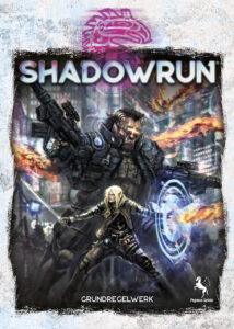 Shadowrun: 6. Edition Grundregelwerk