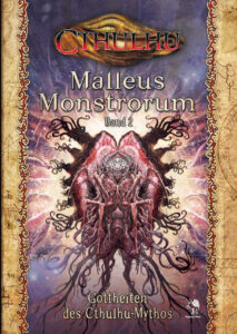 Cthulhu: Malleus Monstrorum Band 2: Gottheiten des Cthulhu-Mythos