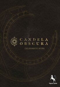 Candela Obscura: Grundregelwerk