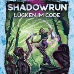 Shadowrun: Lücken im Code (Hardcover) – Bild 1
