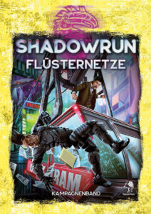 Shadowrun: Flüsternetze (Hardcover)