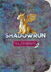Shadowrun: Kaleidoskope 2 - Limitierte Ausgabe (Hardcover)