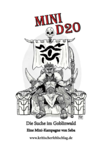 Mini D20 - Die Suche im Goblinwald
