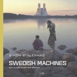 Swedish Machines - Simon Stålenhag – Bild 1