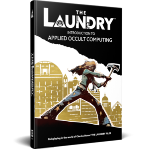 The Laundry Roleplaying Game: Introduction to Applied Occult Computing (Englisch)