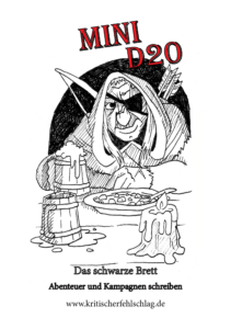 Mini D20 - Das schwarze Brett