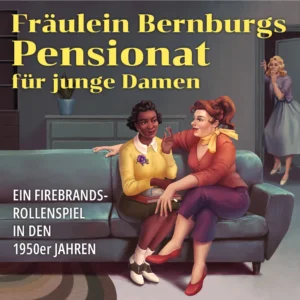 Fräulein Bernburgs Pensionat für junge Damen