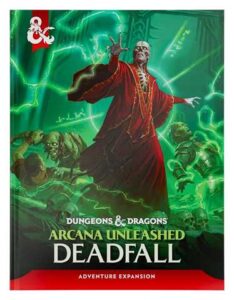 Dungeons & Dragons: Arcana Unleashed - Deadfall (Englisch)